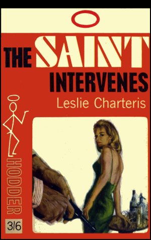 The Saint Intervenes