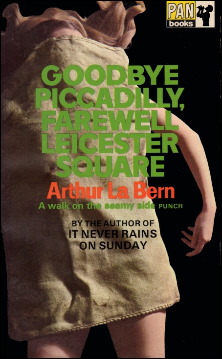 Goodbye Piccadilly, Farewll Leicester Square.