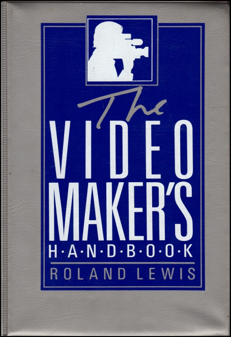 The Video Makesr Handbook