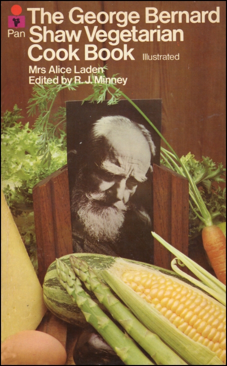 The George Bernard Shaw Vegetrarian Cook Book