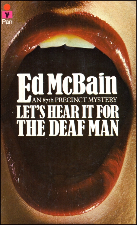 Let's Hear It For the Deaf Man