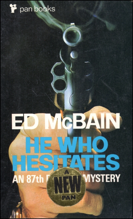 He Who Hesitates