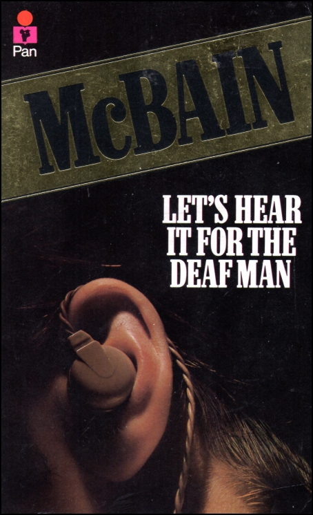 Let's Hear It For the Deaf Man