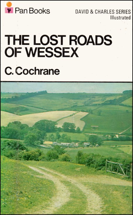 The Lost Roads of Wessex