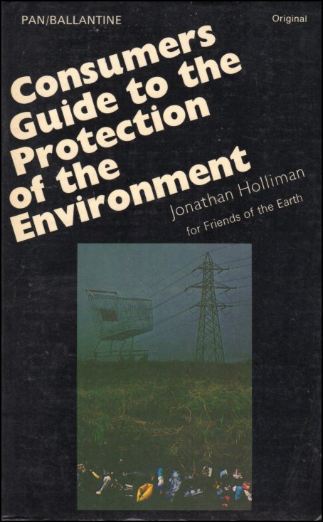 Consumers Guide to the Protection of the Enviroiment