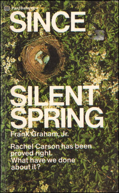 Since Silent Spring