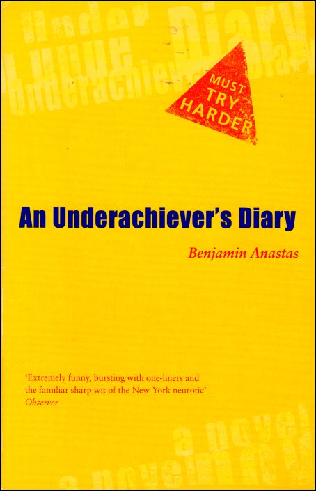 An Under Achiever's Diary