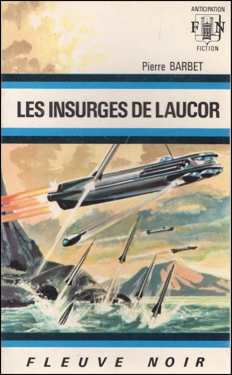 Les Insurges De Laucor