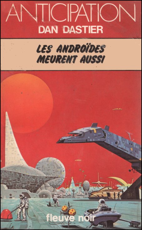 Les Androides Meurent Aussi