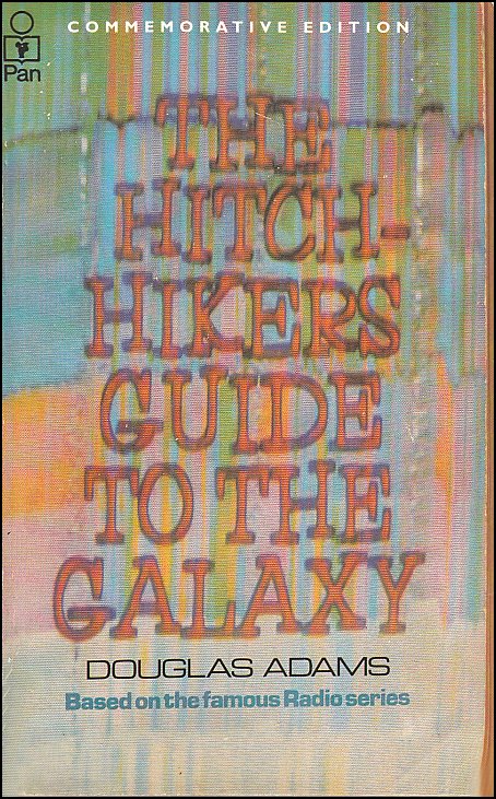 The Hitch Hikers Guide To The Galaxy