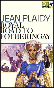 Royal Road To Fotheringay