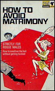 How To Avoid Matrimony