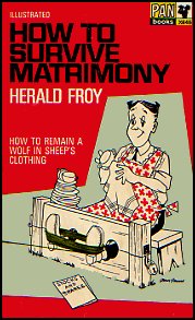 How To Survive Matrimony