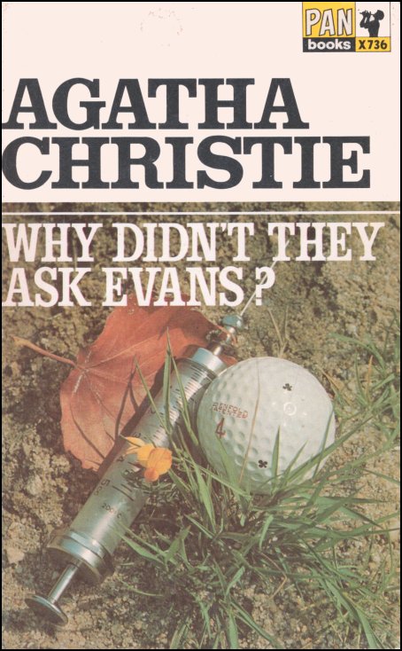 Why Didn't They ask Evans?