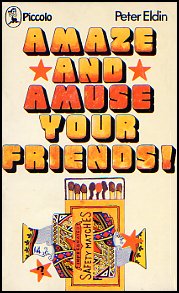 Amaze And Amuse Your Friends