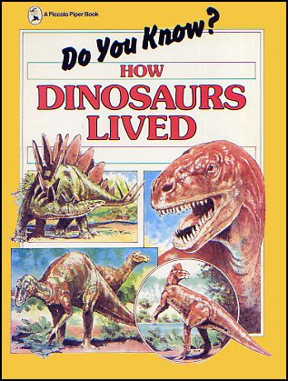 Do You Know? How Dinosaurs Lived