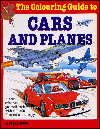 The Colouring Guide To Cars And Planes