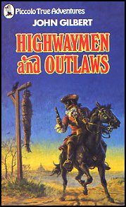 Highwaymen And Outlaws