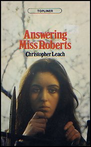 Asnwering Miss Roberts